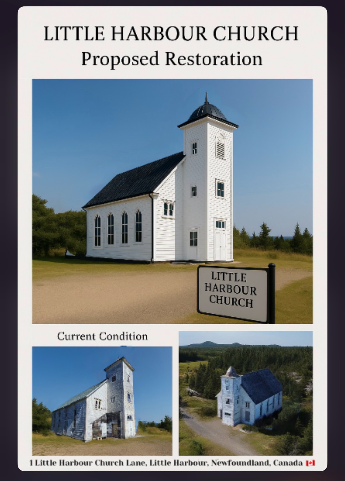 Proposed restoration board showing the restored Little Harbour Church beside its current condition